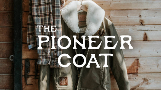 Waxed, Wool, and Shearling: The Care Guide for the Pioneer Coat